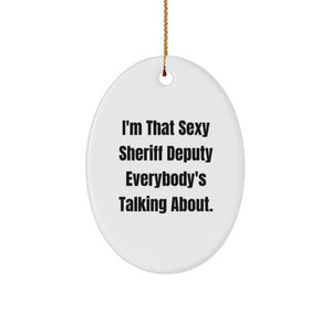 Sexy Sheriff Deputy Gifts from Friends - Funny Christmas Unique Gifts for Sheriff Deputy Lover - Image 1