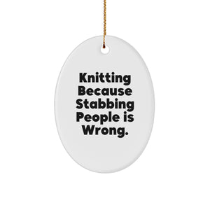Funny Knitting Oval Ornament for Knitting Lovers, Gifts from Family to Friends at Christmas Time - Image 1