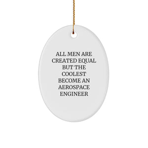 Funny Aerospace Engineer Gifts, Inspirational Oval Ornament Quote for Christmas, Gifts from Men, Perfect for Aerospace Engineer Friends - Image 1
