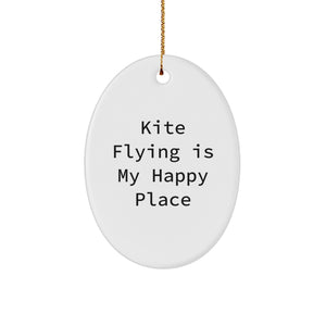 Kite Flying Inspiration Gifts from Friends for Men - Oval Ornament, White, 3.25" tall, 'Kite Flying Is My Happy Place' - Unique Christmas Unique Gifts - Image 1