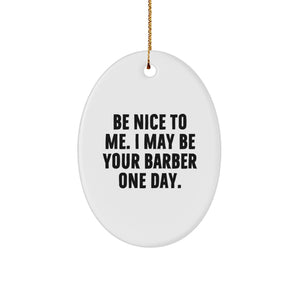 Funny Inspirational Barber Gifts from Family, Oval Ornament for Barber Men, Christmas Unique Gifts for Barber - Image 1