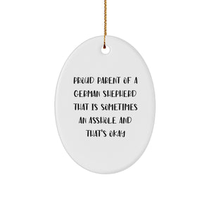 Funny German Shepherd Dog Gifts, Proud Parent Oval Ornament, Christmas Unique Gifts from Friends and Family - Image 1