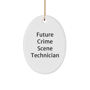 Funny Future Crime Scene Technician Oval Ornament Gifts from Family for Men Women Friends Coworkers - Image 1