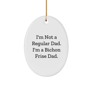 Funny Bichon Frise Dog Gifts for Men, White Oval Ornament, Christmas Unique Gifts from Dad to Bichon Frise Dog Lover - Image 1