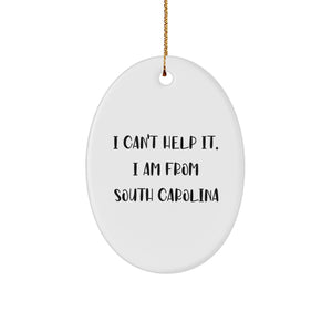 Funny South Carolina Oval Ornament Gifts from Friends or Family for Him or Her, I'm From South Carolina, Christmas Unique Decorations for Home - Image 1