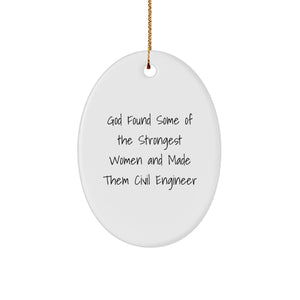 Funny Civil Engineer Oval Ornament Gifts from Men, Women, or Friends for Civil Engineer, Christmas Unique Gifts - Image 1