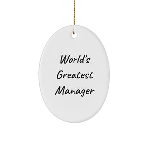 Funny World's Greatest Manager Gifts for Him or Her Oval Ornament, Manager Recognition, Christmas Unique Gifts from Friends, Coworkers, or Family - Image 1