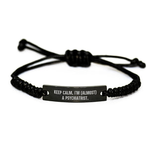 Funny Gifts for Psychiatrists, Rope Bracelet Keep Calm, I'm (almost) A Psychiatrist. Graduation Unique Gifts from Friends to Family - Image 1