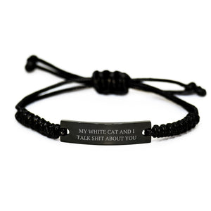 Funny White Cat Gifts for Men from Friends, White Cat Enthusiasts' Unique Rope Braceltes with Quote 'My White Cat And I Talk Shit About You' for Graduation - Image 1