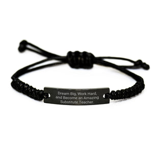 Gifts from Men, Women, Friends, or Coworkers for Substitute Teacher, Christmas Unique Inspiration Bracelets with Funny Rope Bracelet Engraved Black Stainless Steel, Dream Big, Work Hard - Image 1
