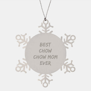 Chow Chow Dog Lovers Gifts from Best Mom Ever Snowflake Ornaments for Christmas - Image 1