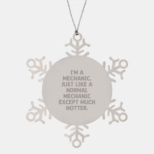 Mechanic Gifts, Snowflake Ornaments for Christmas - Funny Quote, Unique Present for Friends, Family from Men, Women - Image 1