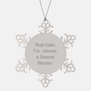 Funeral Director Gifts, Keep Calm Snowflake Ornament, 'almost' a Christmas Ornament for Men, Women, Coworkers, Family - Image 1