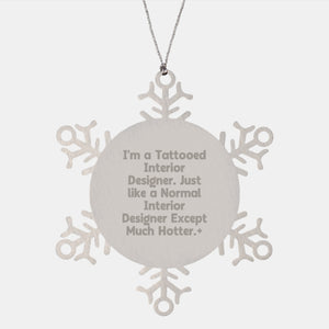 Tattooed Interior Designer Snowflake Ornament, Funny Gift for Interior Designer Friends, Gifts from Men to Women, Unique Christmas Ornament - Image 1