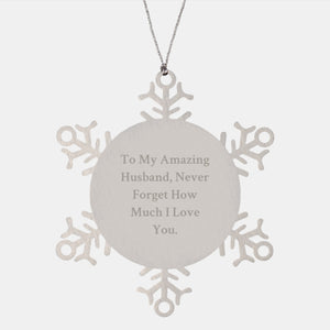 To My Amazing Husband, Heartfelt Gifts from Friends, Unique Snowflake Ornament for Husband, Christmas Unique Presents - Image 1