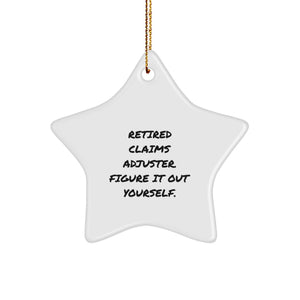 Funny Claims Adjuster Gift Ideas, Gifts from Family to Men, Women, Friends, Coworkers, Unique Christmas Unique Gifts for Claims Adjuster, Star Ornament - Image 1