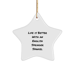 English Springer Spaniel Dog Lover's Star Ornament, Funny Quote, Gifts from Family to Friends, Christmas Unique Gift Ideas - Image 1