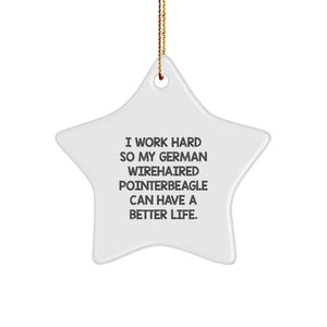 German Wirehaired Pointer Dog Star Ornament Gifts from Men to German Wirehaired Pointer Dog, Inspirational Quote, Christmas Unique Gifts - Image 1