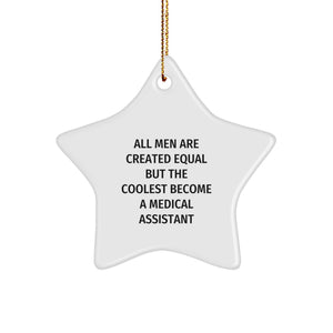 Medical Assistant Gifts, Funny Quote Star Ornament, Gifts from Men for Medical Assistant, Perfect Christmas Unique Gifts - Image 1