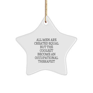 Occupational Therapist Star Ornament Gifts from Men, Christmas Unique Gifts for Occupational Therapist Friends, Inspirational Star Gifts - Image 1
