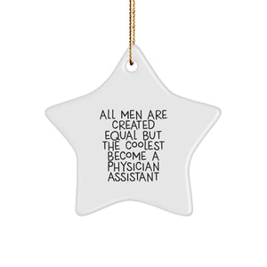 Funny Physician Assistant Gifts from Men, Gifts for Physician Assistant, Star Ornament with Inspirational Quote, Unique Christmas Unique Gifts - Image 1