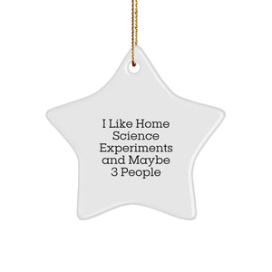 Funny Gifts from I Like Home Science Experiments And Maybe 3 People, Christmas Star Ornament for Home Science Experiments Enthusiast Friends and Family - Image 1