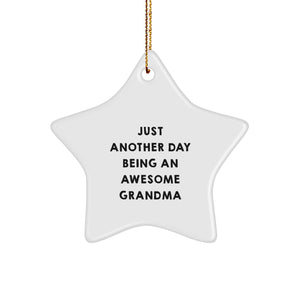 Gifts from Family, Grandma Gifts for Grandma, Just Another Day Being an Awesome Grandma Star Ornament - Image 1