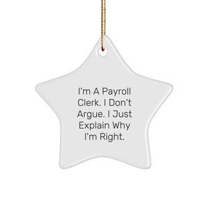 Funny Payroll Clerk Office Decor, Gifts from Friends to Coworkers, Star Ornament for Christmas Unique Gifts - Image 1
