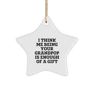 Grandpop Gifts from Family Members for Christmas Unique Grandpop Star Ornament, Funny Quote Gifts for Grandpop, Grandpop Love Star Ornament, Gift Ideas for Grandpop - Image 1