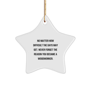 Woodworker Gifts from Friends, Inspirational Star Ornament for Woodworker, Christmas Unique Gifts for Him - Image 1