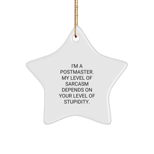 Funny Postmaster Gifts from Friends for Christmas Star Ornament with Sarcasm - Perfect for Postmaster Men, Women, Coworkers, or Family - Image 1