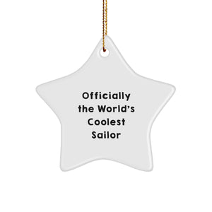 Funny Sailor Star Ornament Gifts from Men to Sailor Friends - Officially The World's Coolest Sailor Christmas Unique Gifts - Image 1