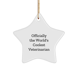 Funny Veterinarian Gifts from Men, Unique 'Officially The World's Coolest Veterinarian' Star Ornament for Christmas - Gifts for Veterinarians - Image 1