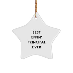 Funny Principal Gifts for Men, Principal Star Ornament with 'Best Effin' Principal Ever' Quote, Christmas Unique Gifts from Friends or Coworkers - Image 1