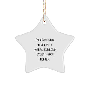 Funny Comedian Gifts from Friends, Star Ornament Comedian Quote Decal, Inspirational Christmas Unique Gifts for Comedian - Image 1