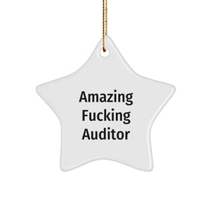 Funny Auditor Gifts from Friends Christmas Star Ornament Amazing F--king Auditor Quote for Happy Kids Office Decor - Image 1