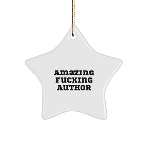 Funny Author Gifts from Friends, 'Amazing F--king Author' Star Ornament for Men, Women, or Family, Christmas Unique Presents - Image 1