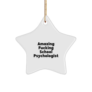 Funny School Psychologist Star Ornament Gift from Friends to Men and Women Christmas Unique Decorations - Image 1