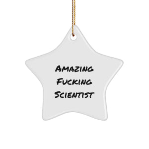 Funny Scientist Star Ornament, Gifts from Family for Men, Women, Friends, Coworkers, Unique Christmas Unique Gift Ideas for Scientist Friends and Family - Image 1