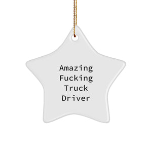Funny Truck Driver Gifts for Men from Friends and Family, Amazing F--king Truck Driver Star Ornament, Christmas Unique Gifts - Image 1