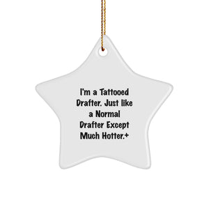Funny Drafter Gifts from Friends - Star Ornament for Christmas Unique Gifts for Drafter Men - Image 1