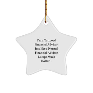 Funny Financial Advisor Star Ornament for Men, Christmas Unique Gifts from Family, Friends, or Coworkers - Image 1