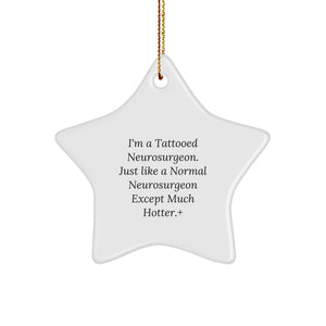 Funny Neurosurgeon Star Ornaments Gifts from Friends for Christmas - Image 1