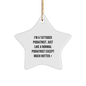Gifts from Friends for a Tattooed Podiatrist - Funny Star Ornament, Personalized Podiatrist Gifts for Christmas - Image 1