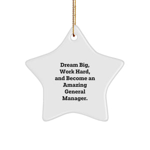 General Manager Gifts from Family, Inspirational Star Ornament for Dreams Big, Unique Christmas Memorable Presents for General Manager, Gifts for General Manager, Star-Shaped Decoration - Image 1