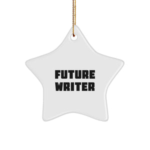 Funny Quote Writer Gifts from Family for Future Writer Christmas Star Ornament - Image 1