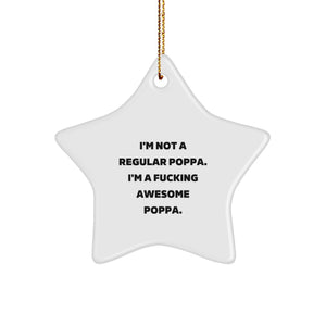 Funny Poppa Gifts from Men to Poppa - 'I'm A F--king Awesome Poppa' Star Ornament for Christmas Unique Gifts - Image 1