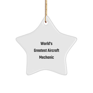 Funny Inspirational Gifts from Friends and Family for the World's Greatest Aircraft Mechanic Star Ornament, Christmas Unique Gift - Image 1