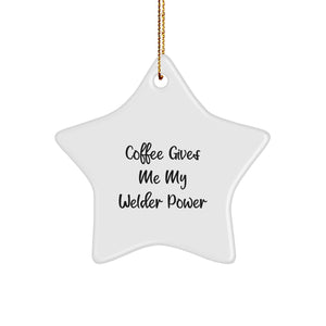 Welder's Coffee Boost Star Ornament, Gifts from Friends for Welder, Christmas Unique Finds - Image 1