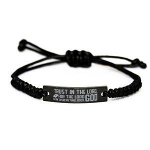 Motivational Christian Black Rope Bracelet, Trust in the Lord forever, for the Lord God is an everlasting rock., Inspirational Christmas , Family, Anniversary  Gifts For Christian Men, Women, Girls & Boys
